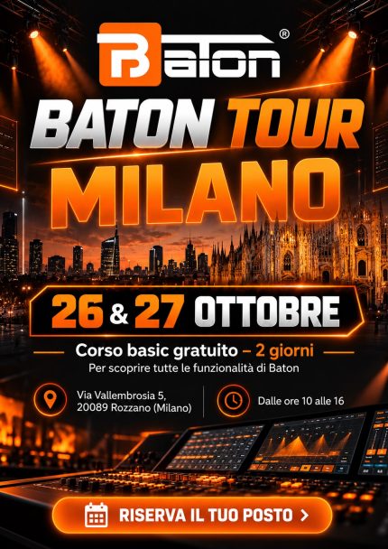 Baton Tour Milano – Corso Regie Luci Professionali Baton–Biglietto non rimborsabile
